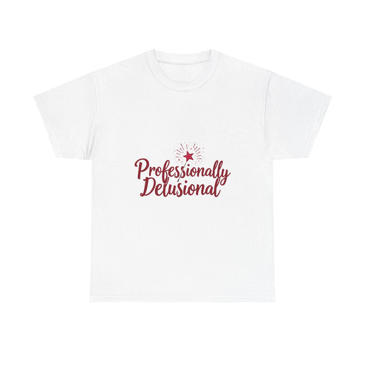 "Professionally Delusional" Script Graphic T-Shirt