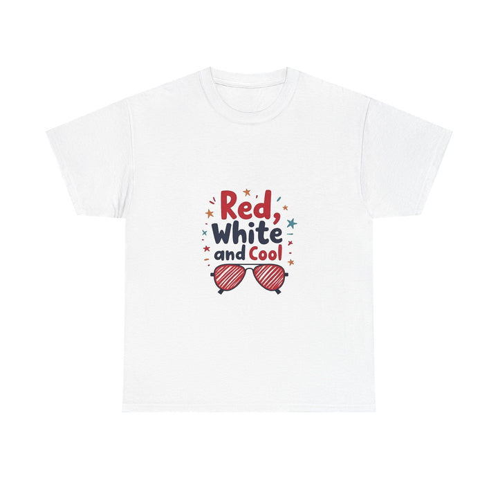 Patriotic "Red, White and Cool" 4th of July Sunglasses T-Shirt