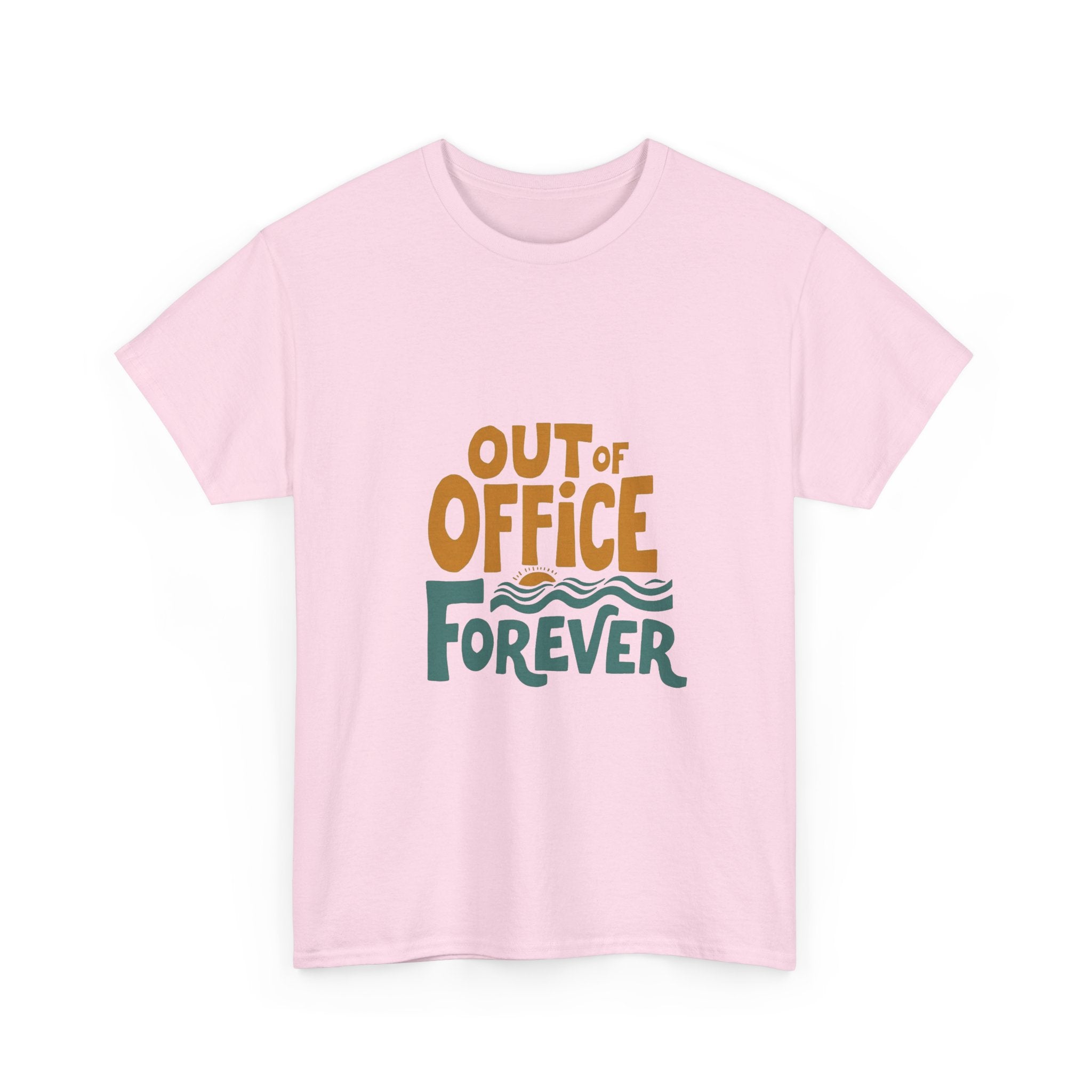 'Out of Office Forever' T-Shirt