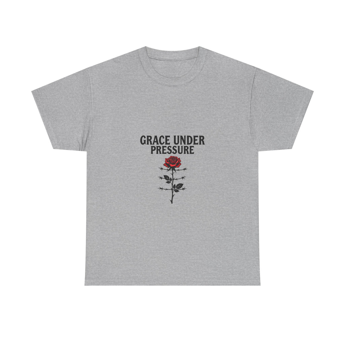 Grace Under Pressure Rose T‑Shirt