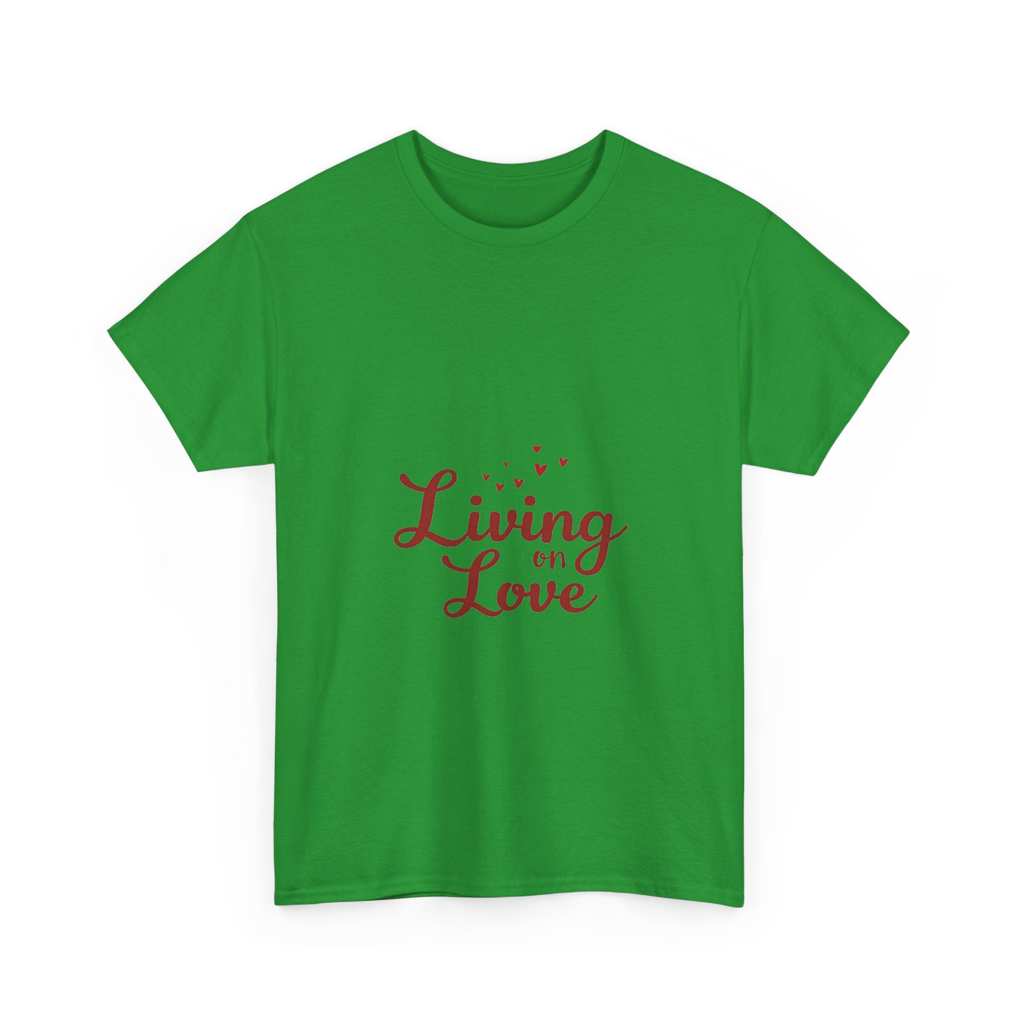 'Living on Love' T-Shirt