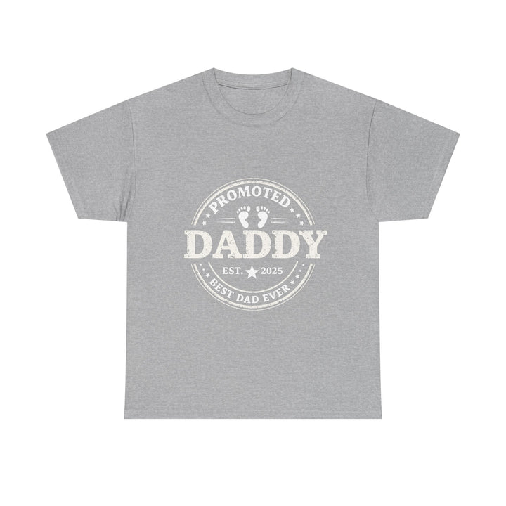 'Promoted Daddy' T-Shirt
