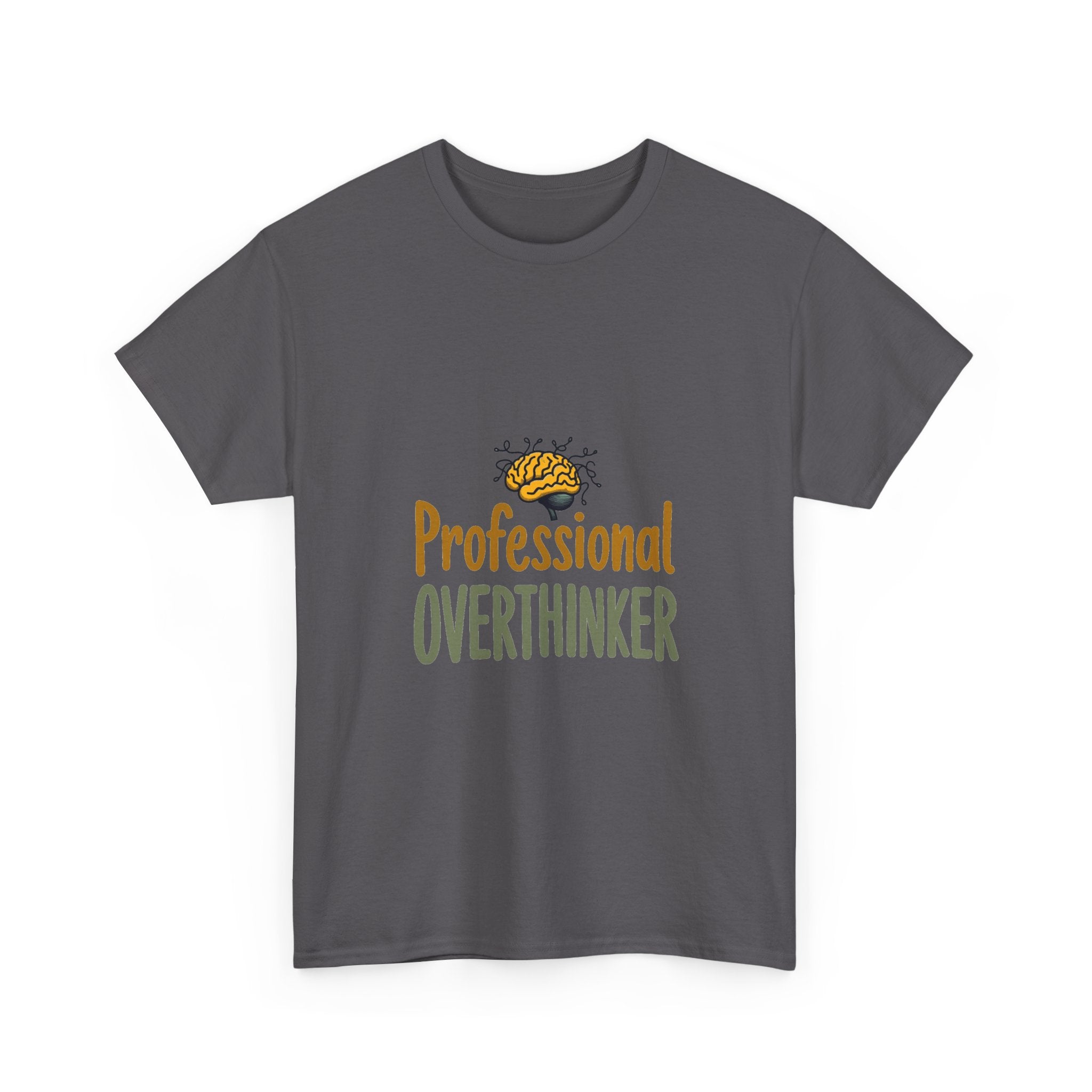 'Professional Overthinker' Deep Thinkers Funny Graphic T-Shirt