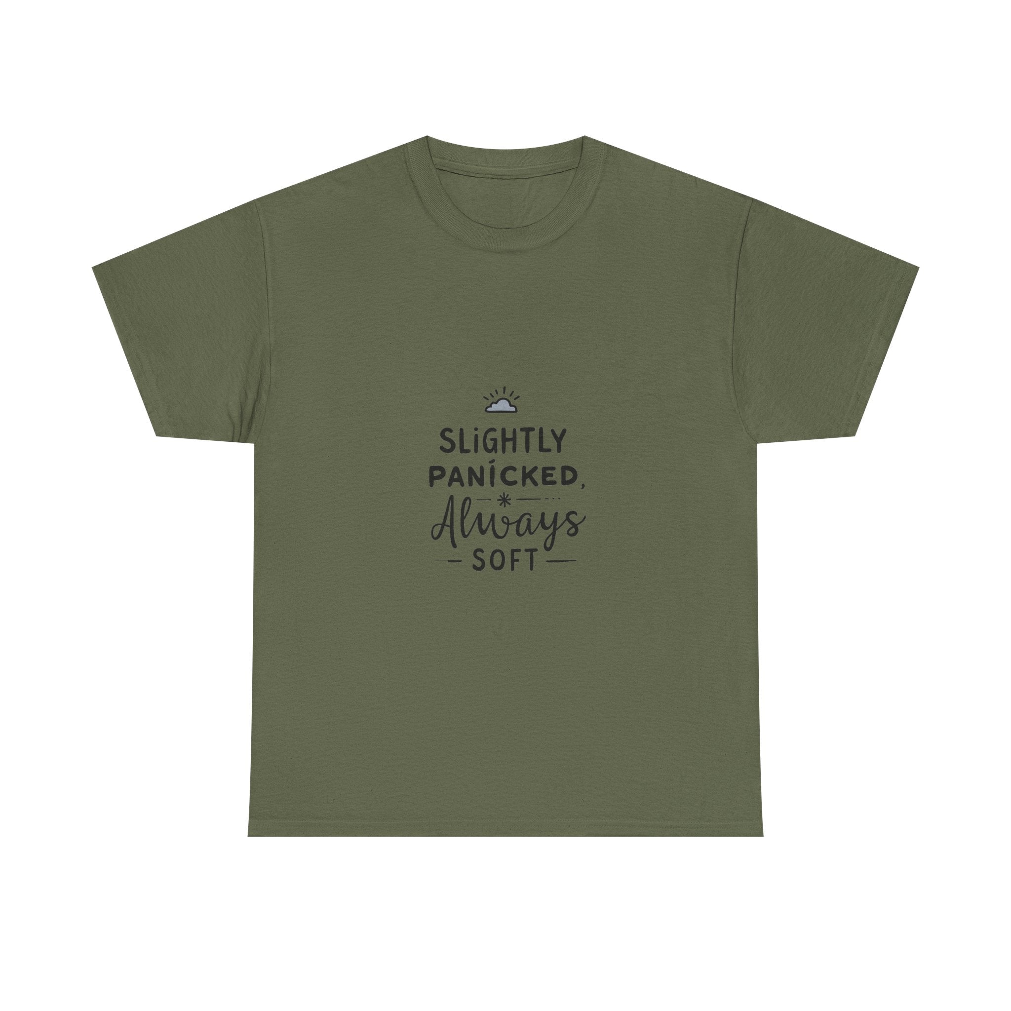 “Slightly Panicked, Always Soft” Minimalist Graphic T-Shirt
