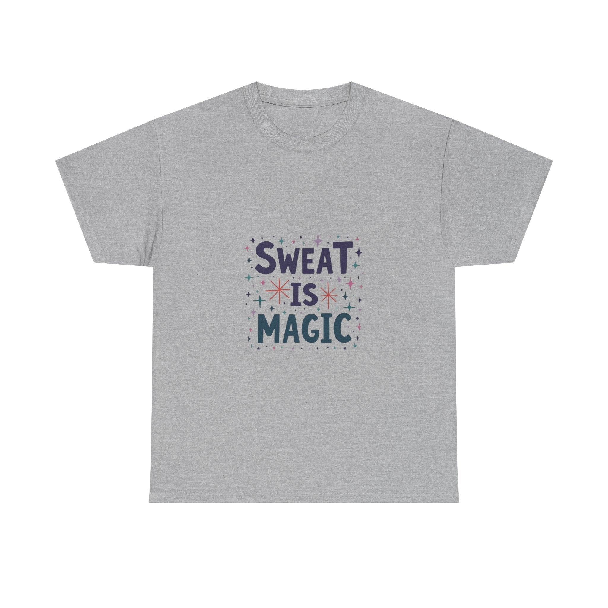 Sweat Is Magic Workout T-Shirt