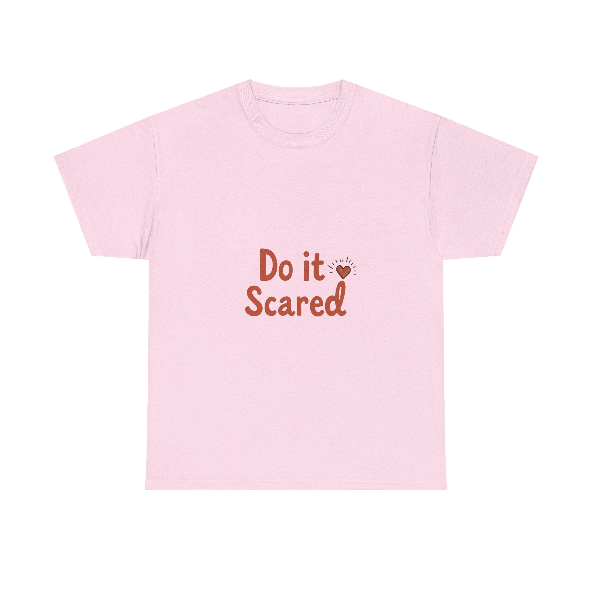 'Do It Scared' Motivational Courage T-Shirt