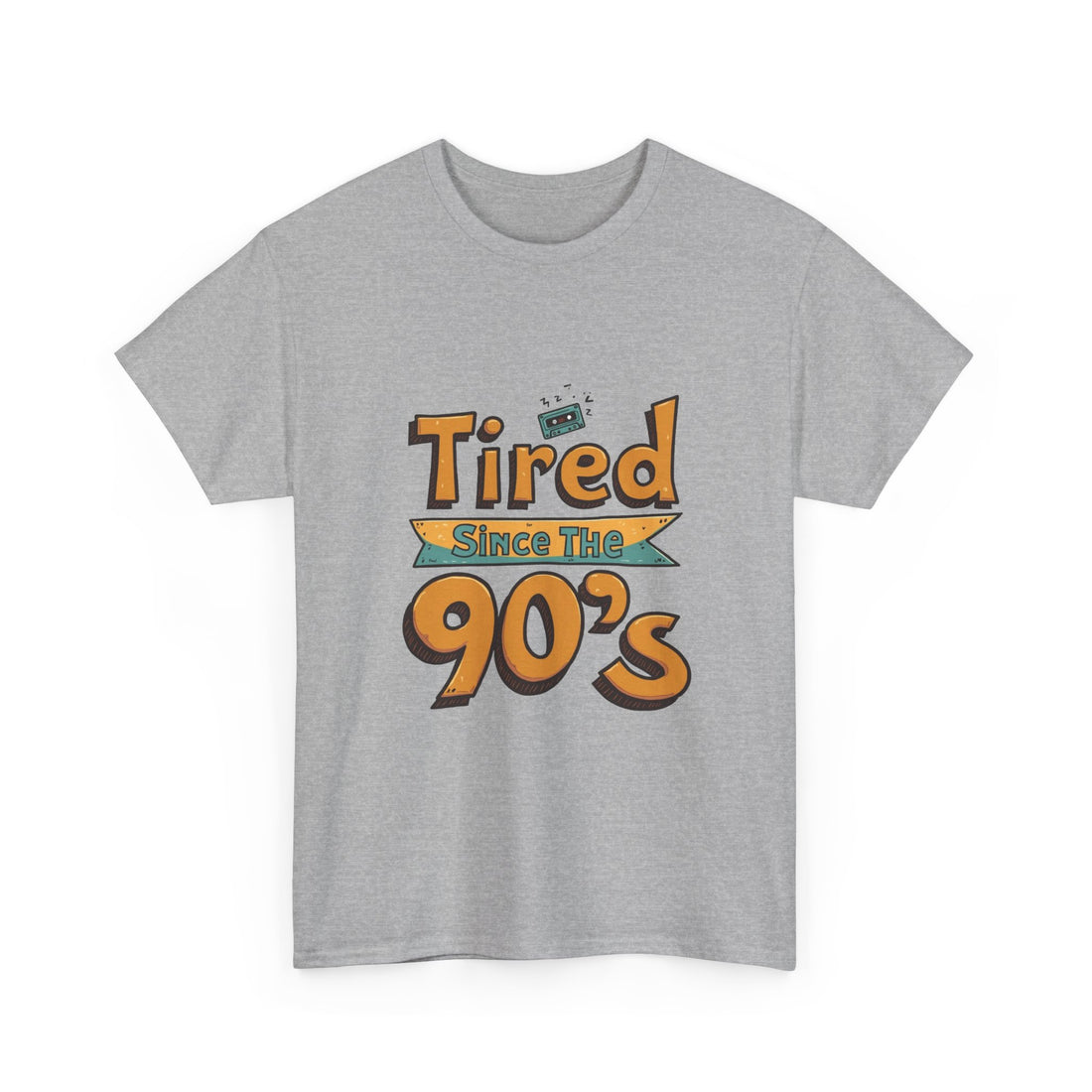 'Tired Since the 90's' Retro 90s Nostalgia T-Shirt