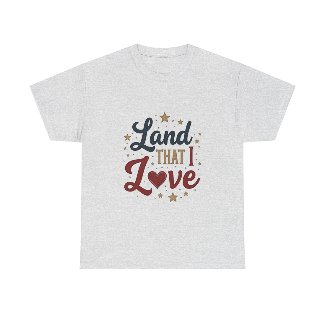 Patriotic "Land That I Love" T-Shirt