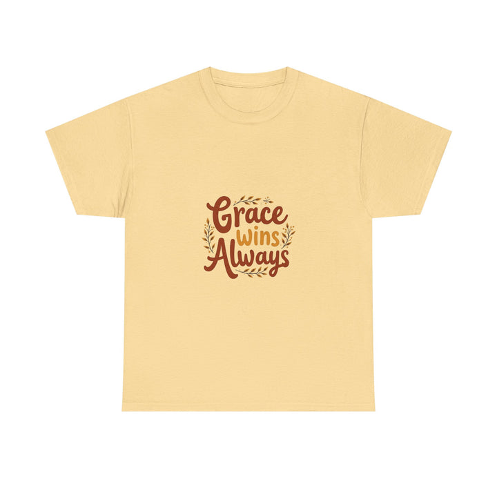 Grace Wins Always T-Shirt