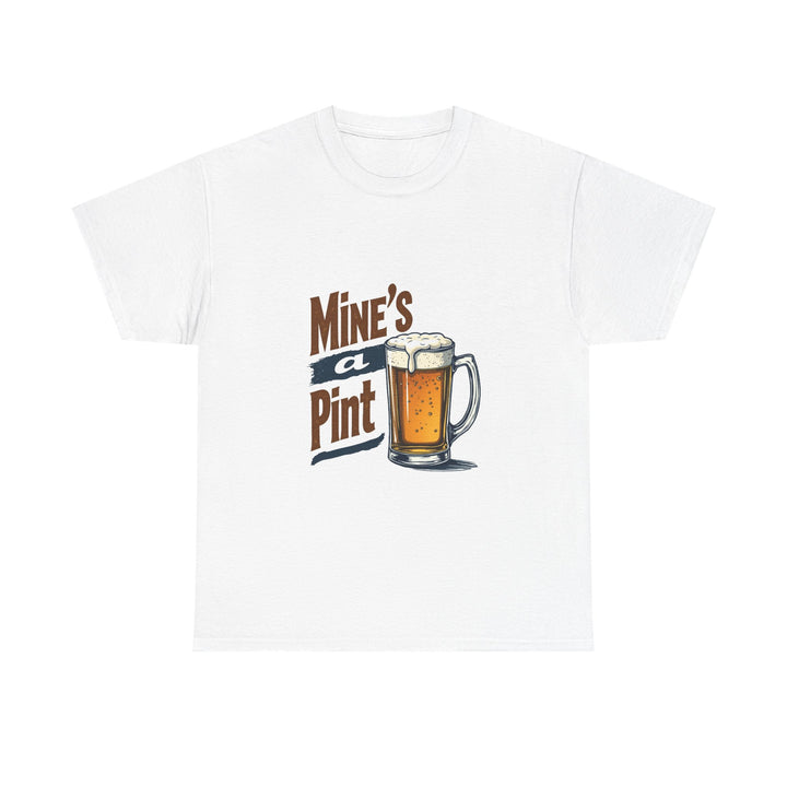 “Mine's a Pint” Graphic T-Shirt