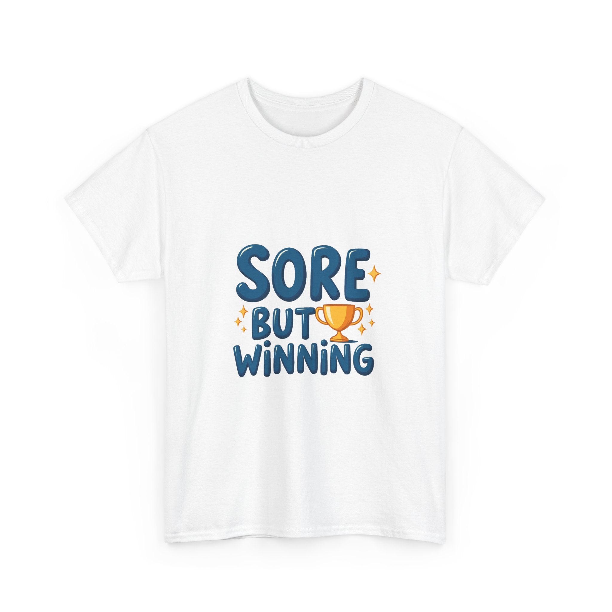 'Sore But Winning' Motivational Gym T-Shirt with Trophy Graphic