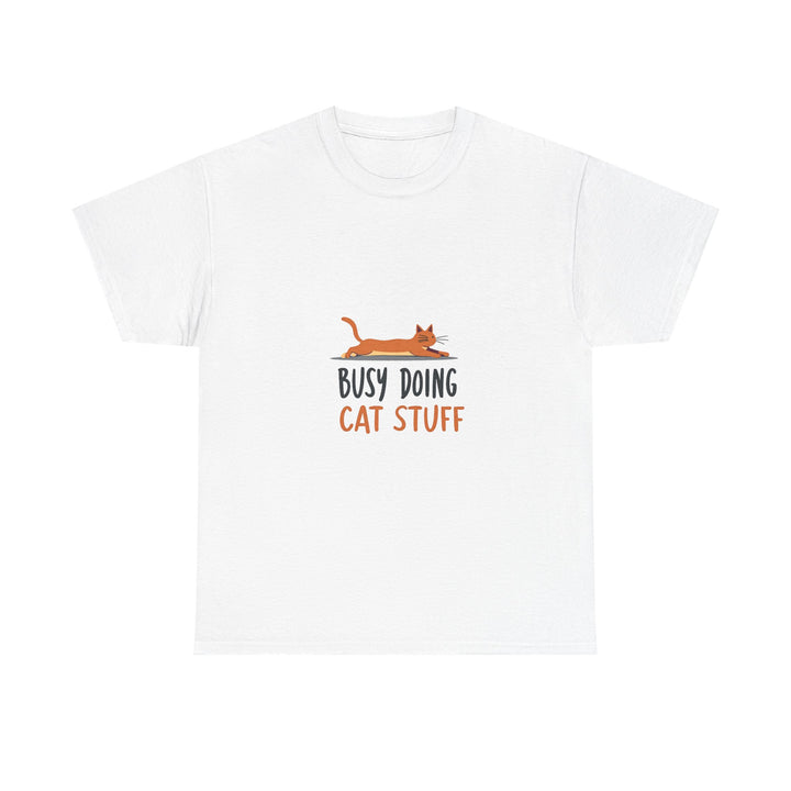 "Busy Doing Cat Stuff" Cute Cat Lover T-Shirt