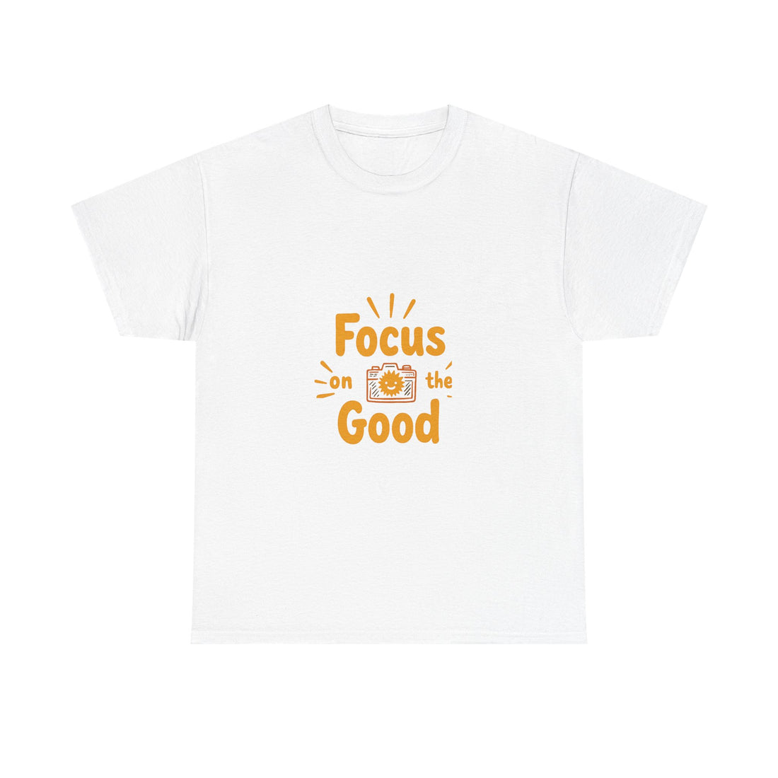 “Focus on the Good” Positive Graphic T-Shirt