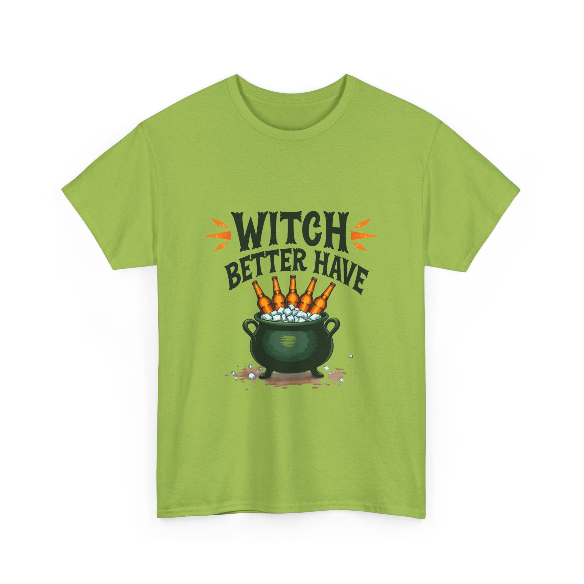 Witch Better Have Cauldron Funny Halloween Witch Shirt