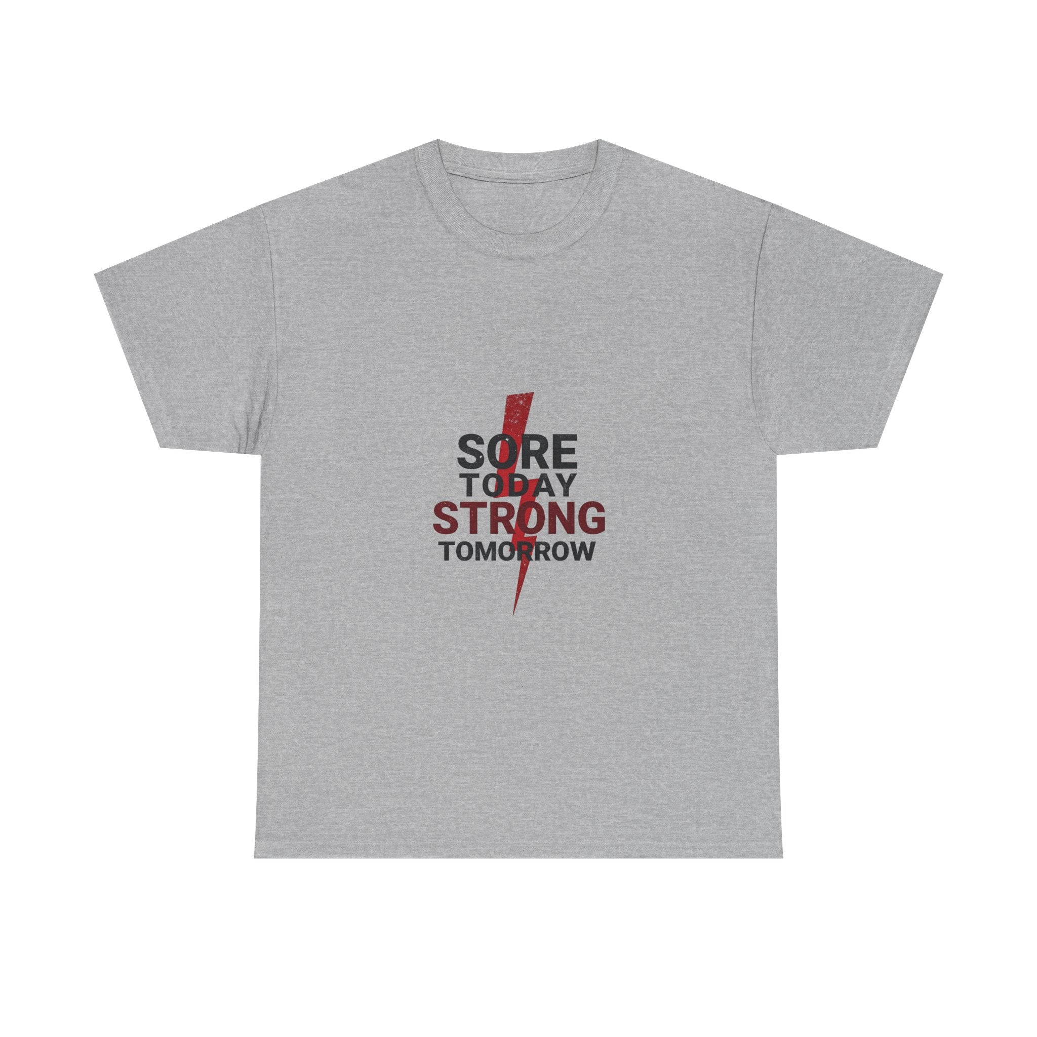 “Sore Today Strong Tomorrow” Fitness Workout Shirt