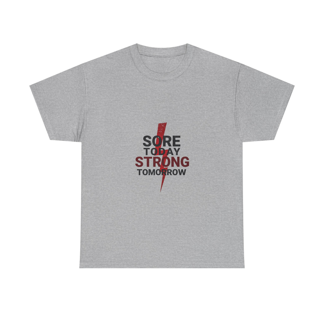 “Sore Today Strong Tomorrow” Fitness Workout Shirt