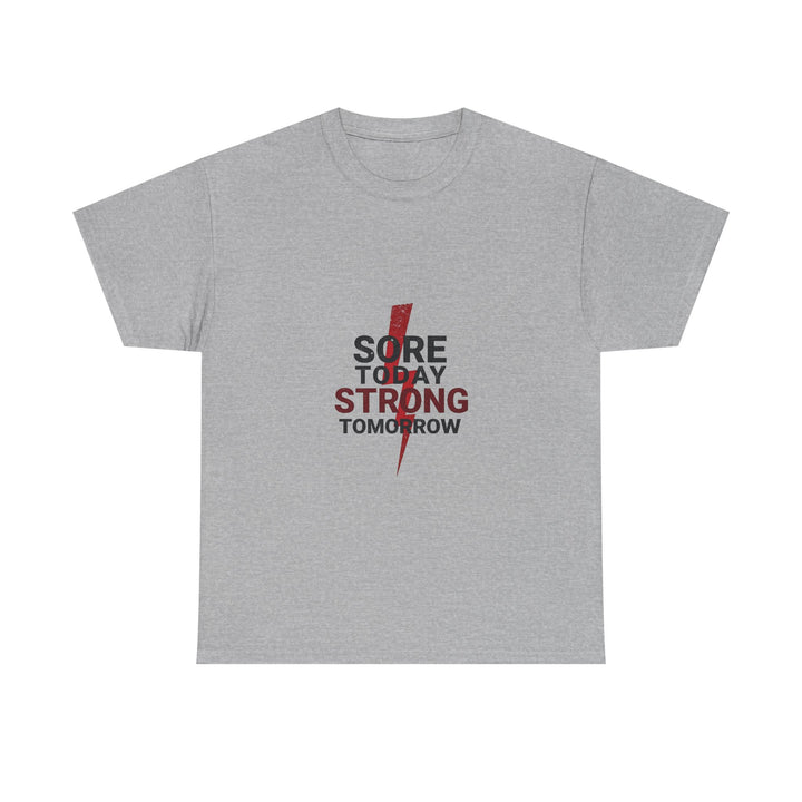 “Sore Today Strong Tomorrow” Fitness Workout Shirt