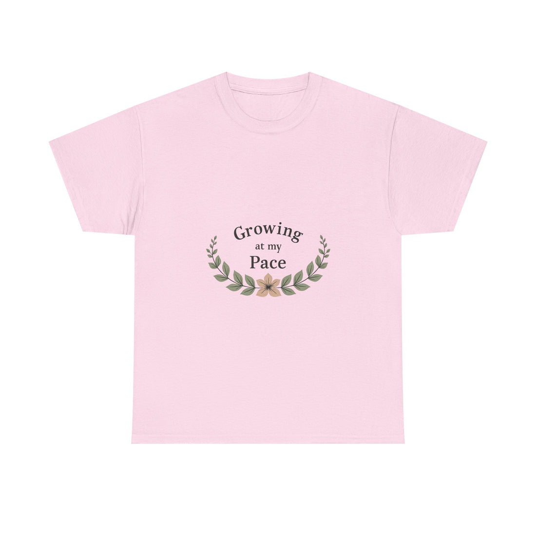 'Growing at My Pace' T-Shirt
