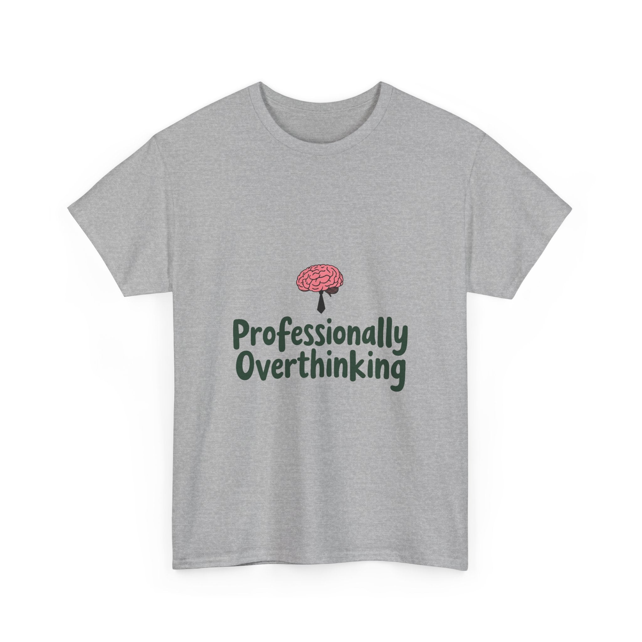 'Professionally Overthinking' Funny Brain Graphic T-Shirt