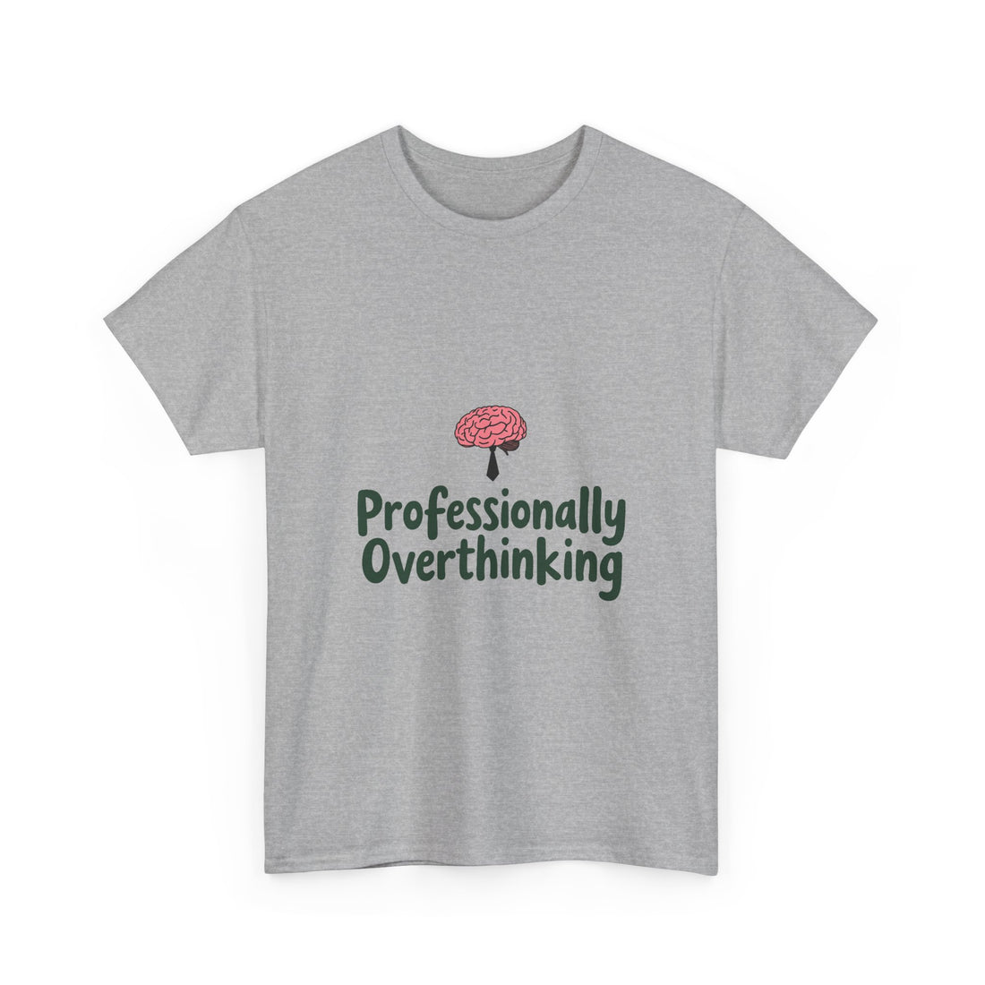 'Professionally Overthinking' Funny Brain Graphic T-Shirt