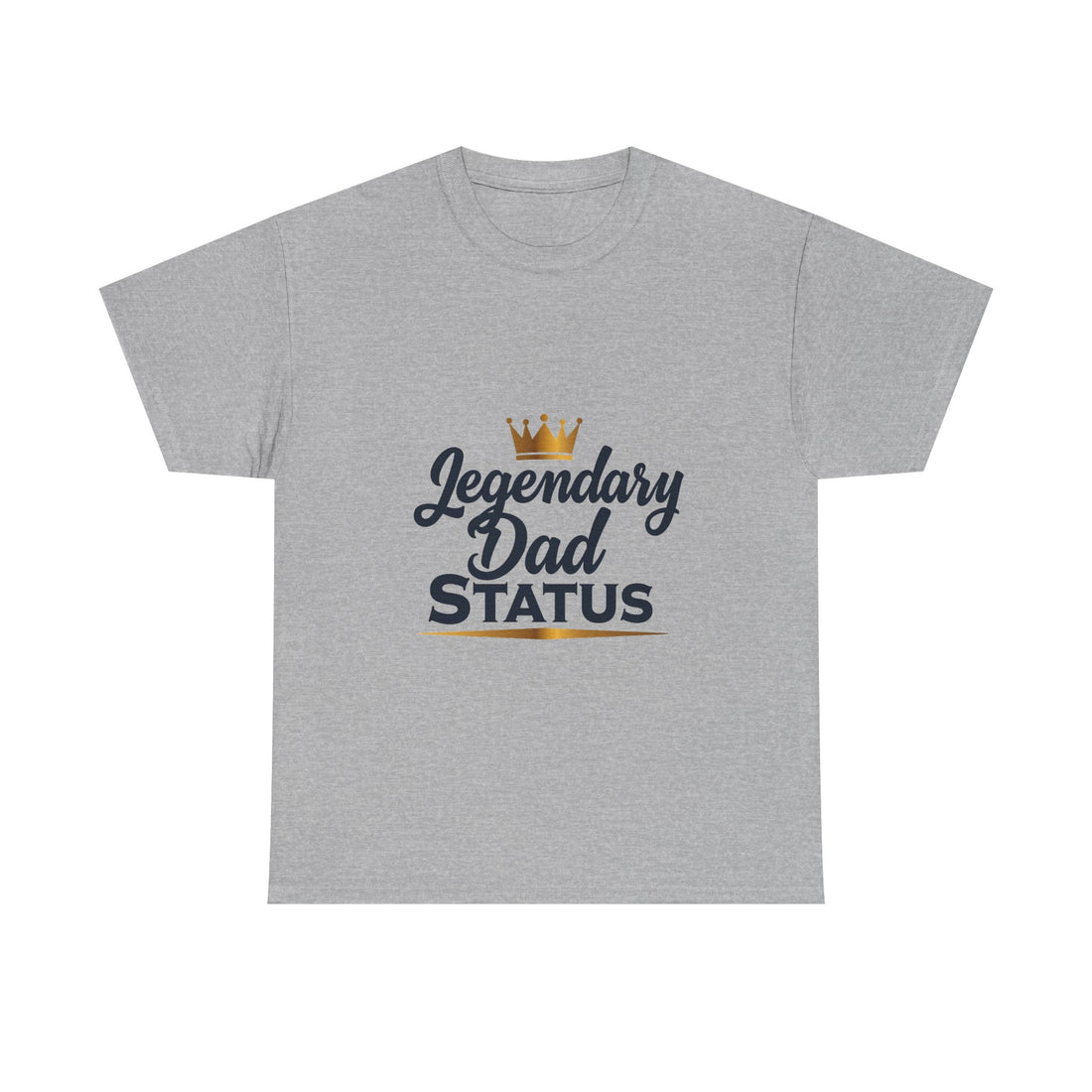 'Legendary Dad Status' T-Shirt