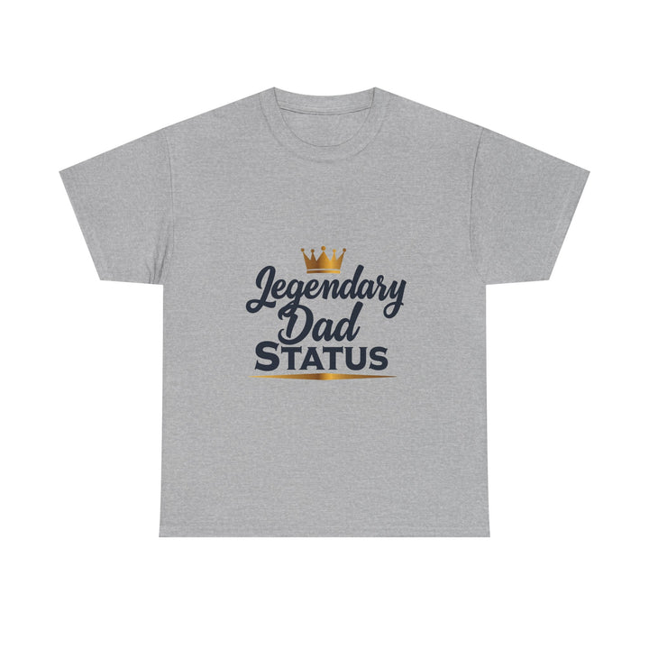 'Legendary Dad Status' T-Shirt