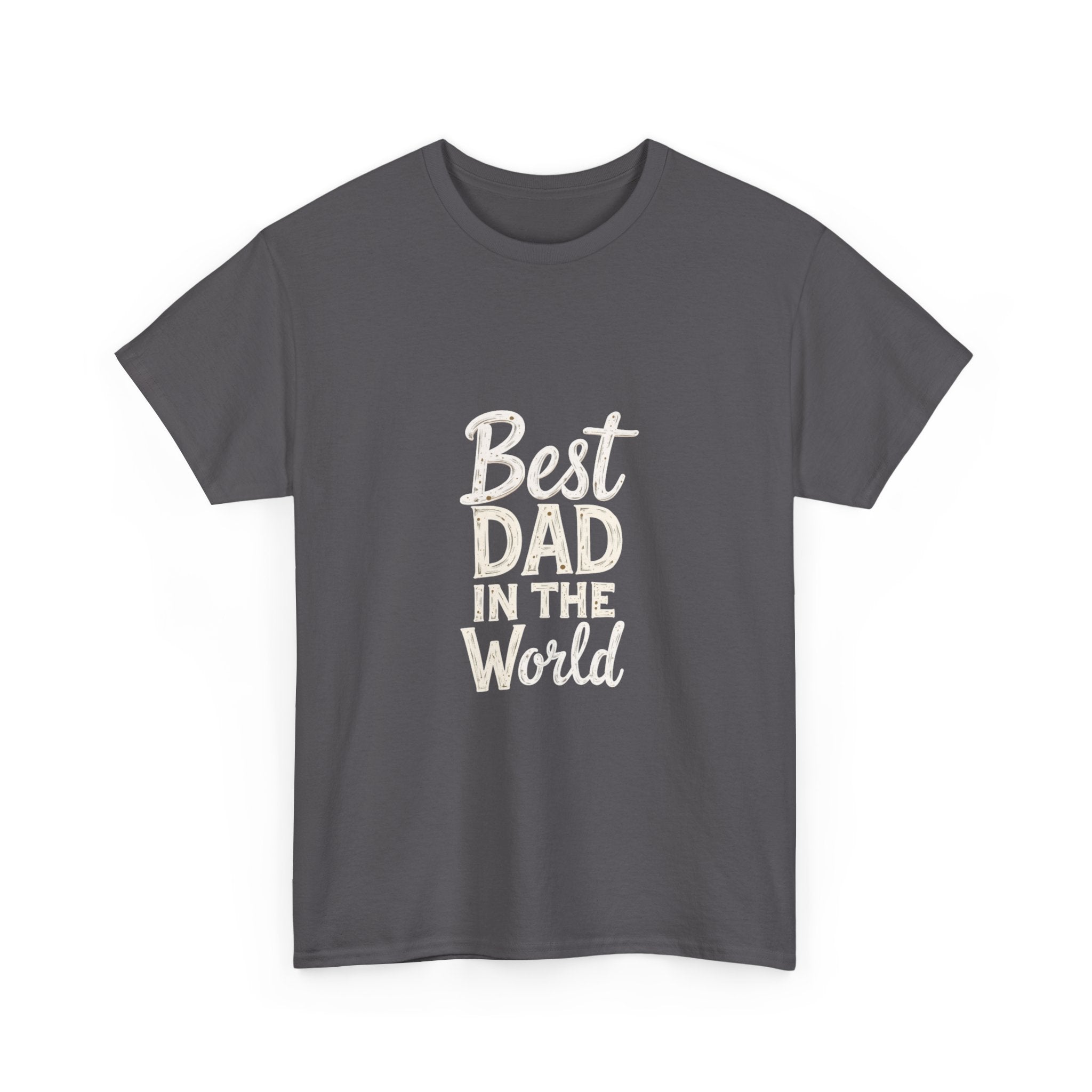 Best Dad In The World T-Shirt