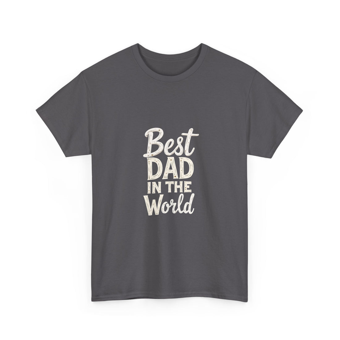 Best Dad In The World T-Shirt