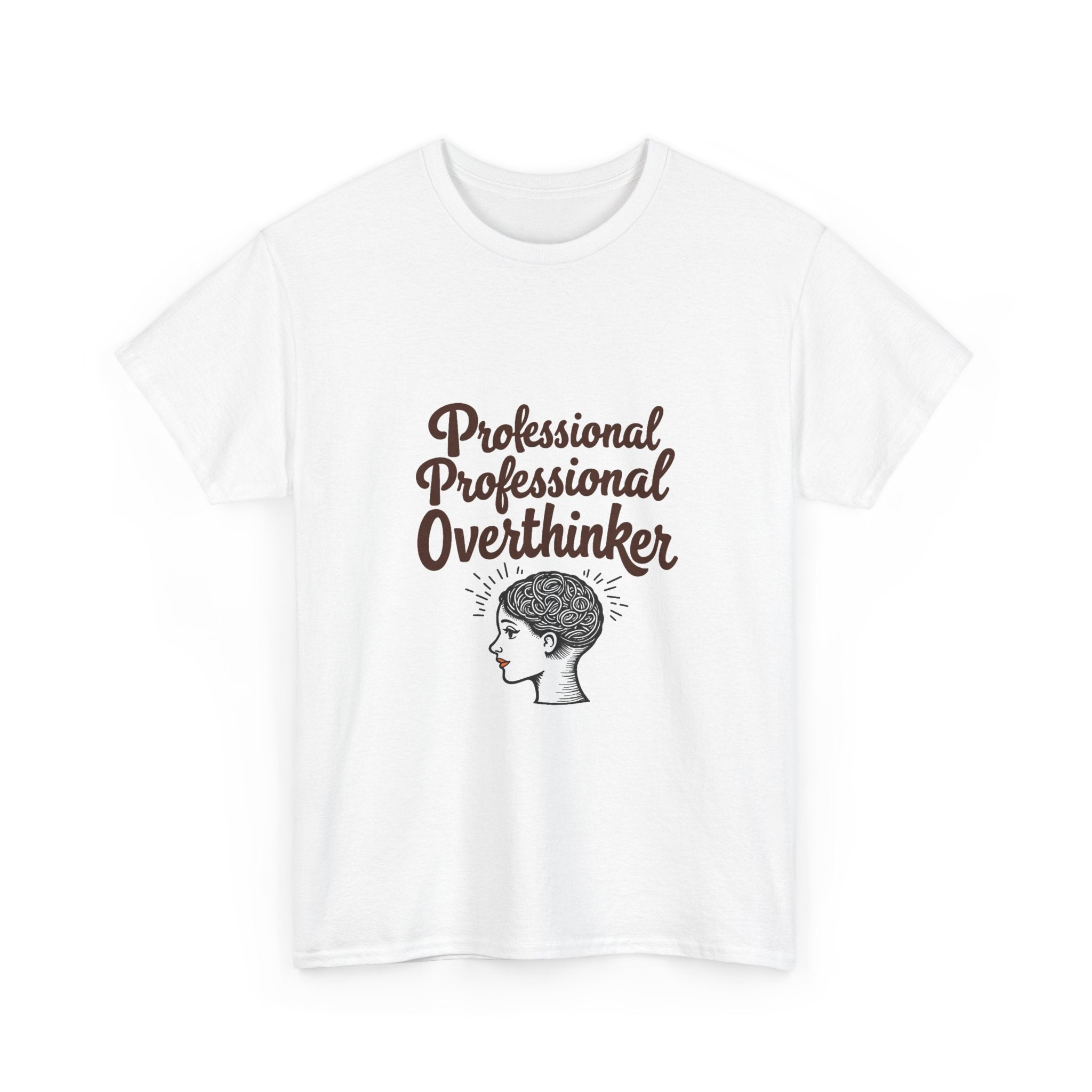 'Professional Overthinker" Graphic T-Shirt