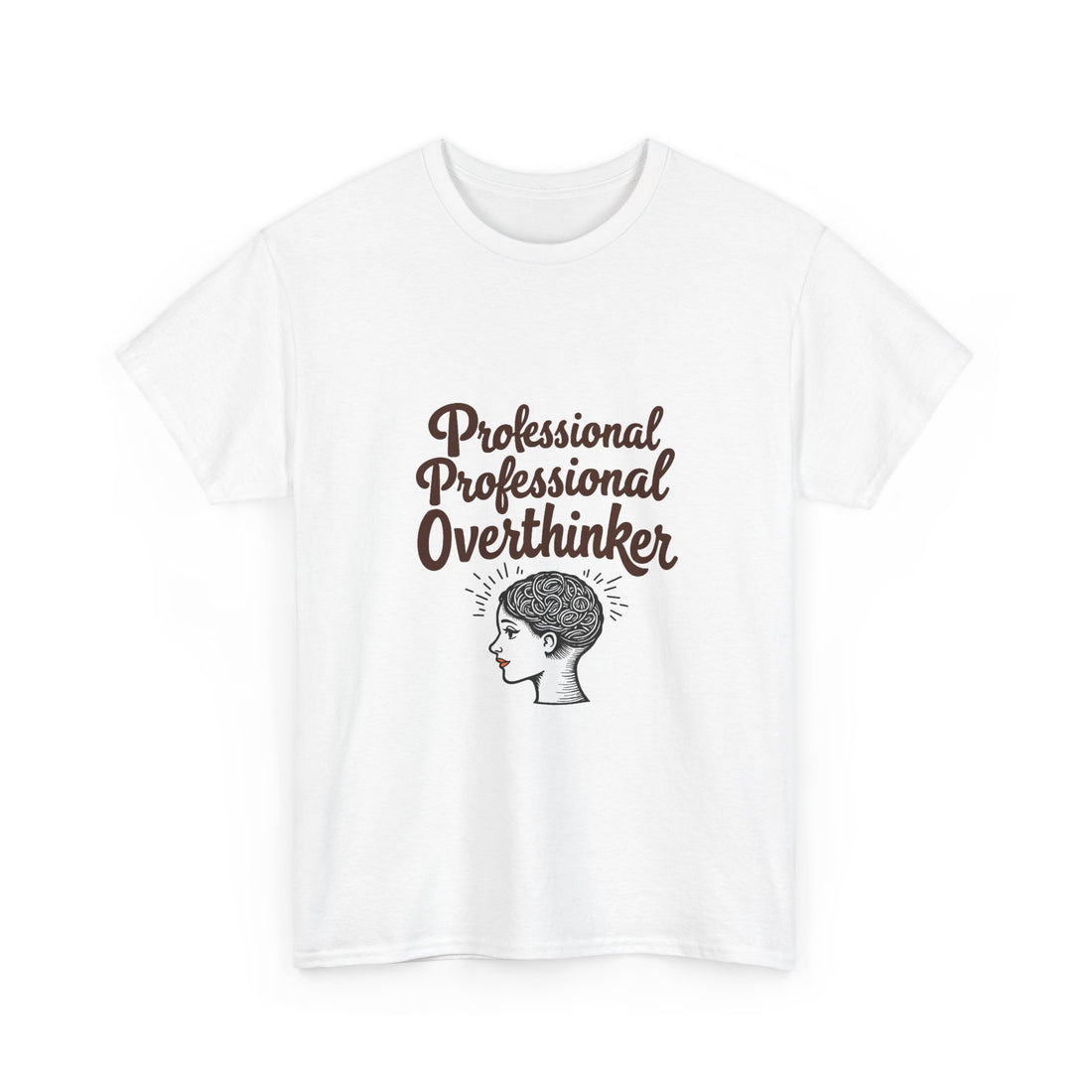 'Professional Overthinker" Graphic T-Shirt