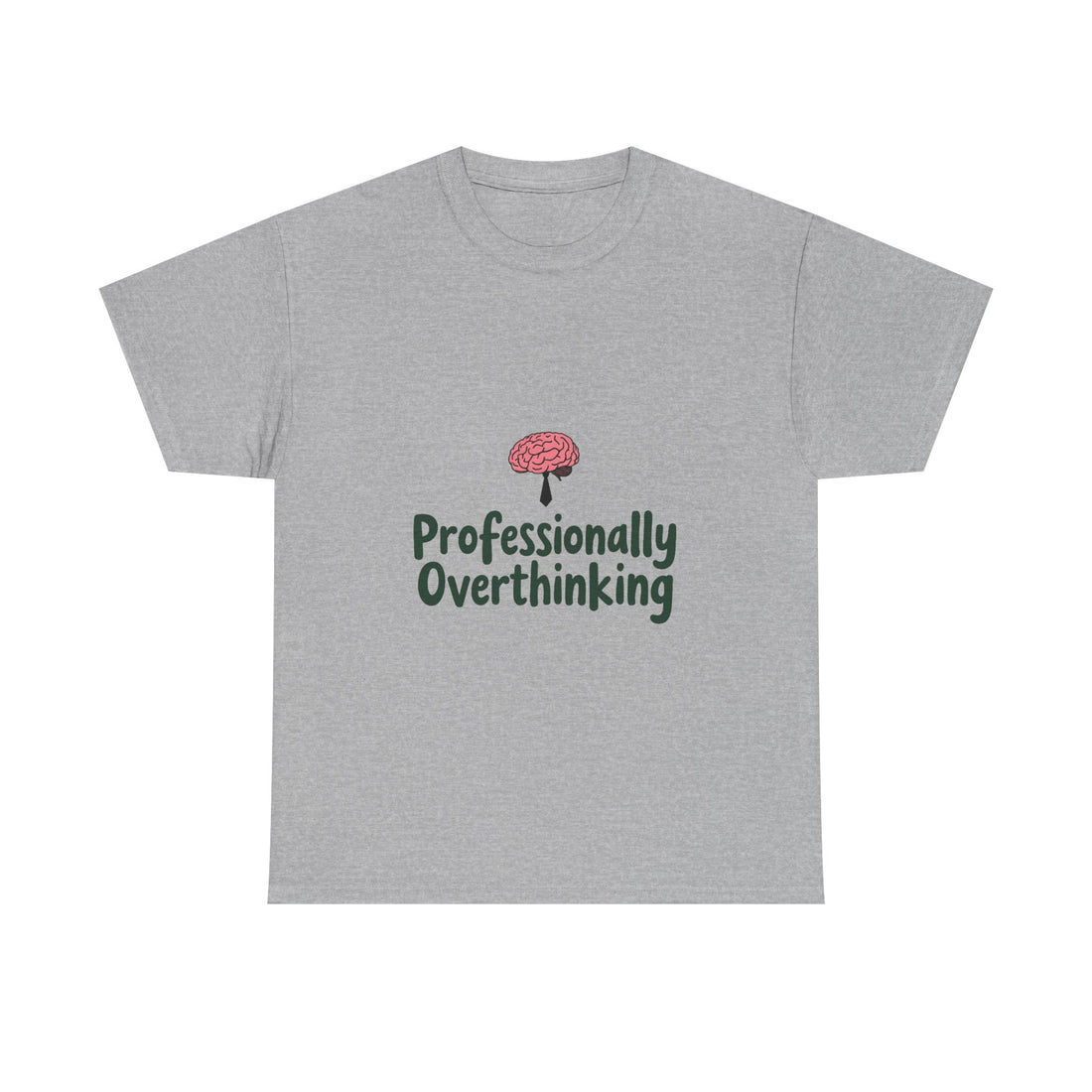 'Professionally Overthinking' Funny Brain Graphic T-Shirt