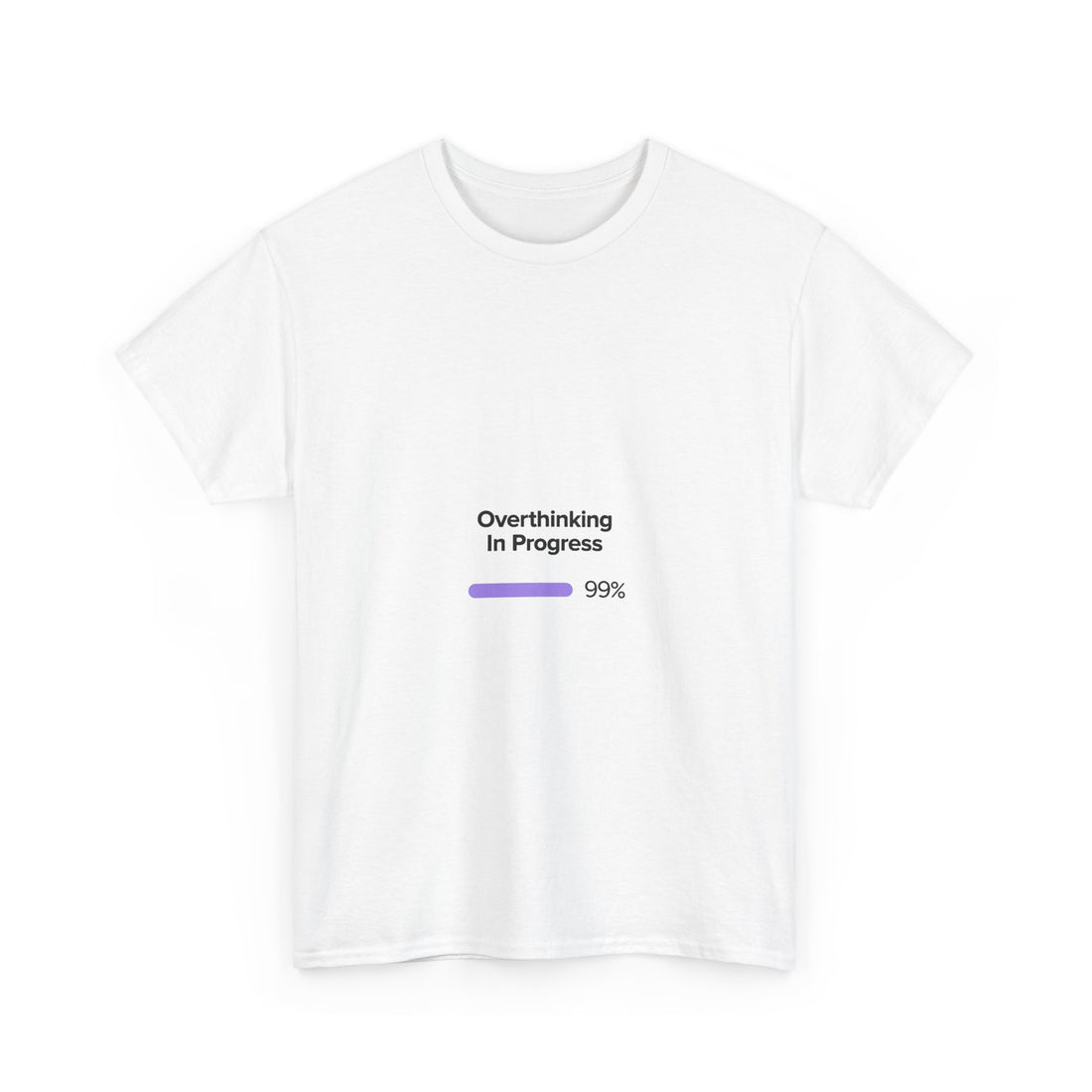 'Overthinking In Progres' Loading Bar Graphic T‑Shirt