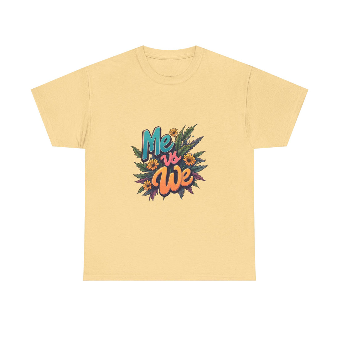 Me vs We Floral Graphic Unity Statement T-Shirt