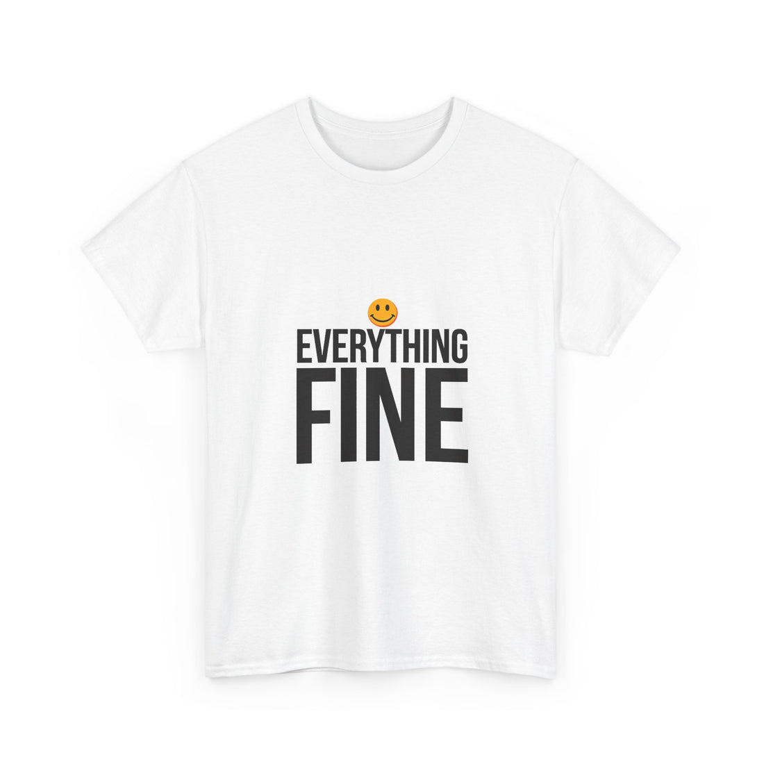 'Everything Fine' Funny Sarcastic T-Shirt with Smiley Graphic