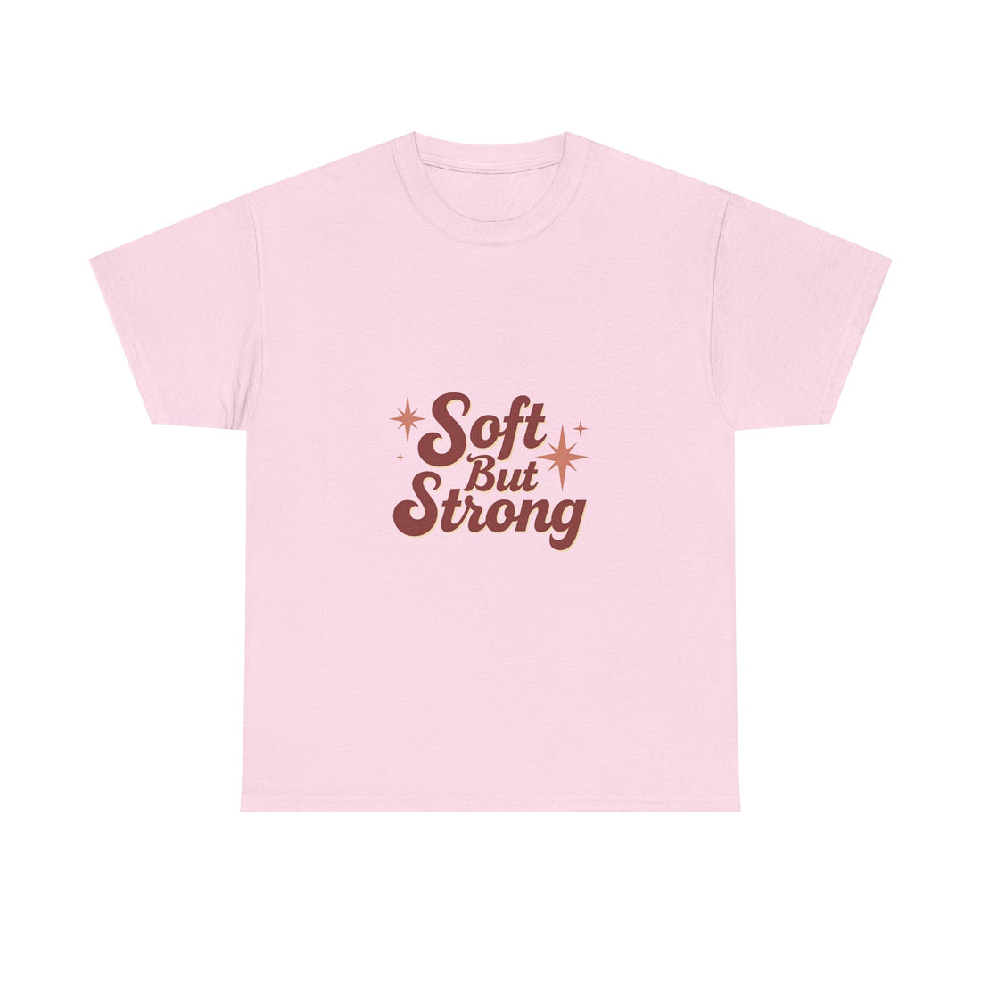 'Soft But Strong' Graphic T-Shirt