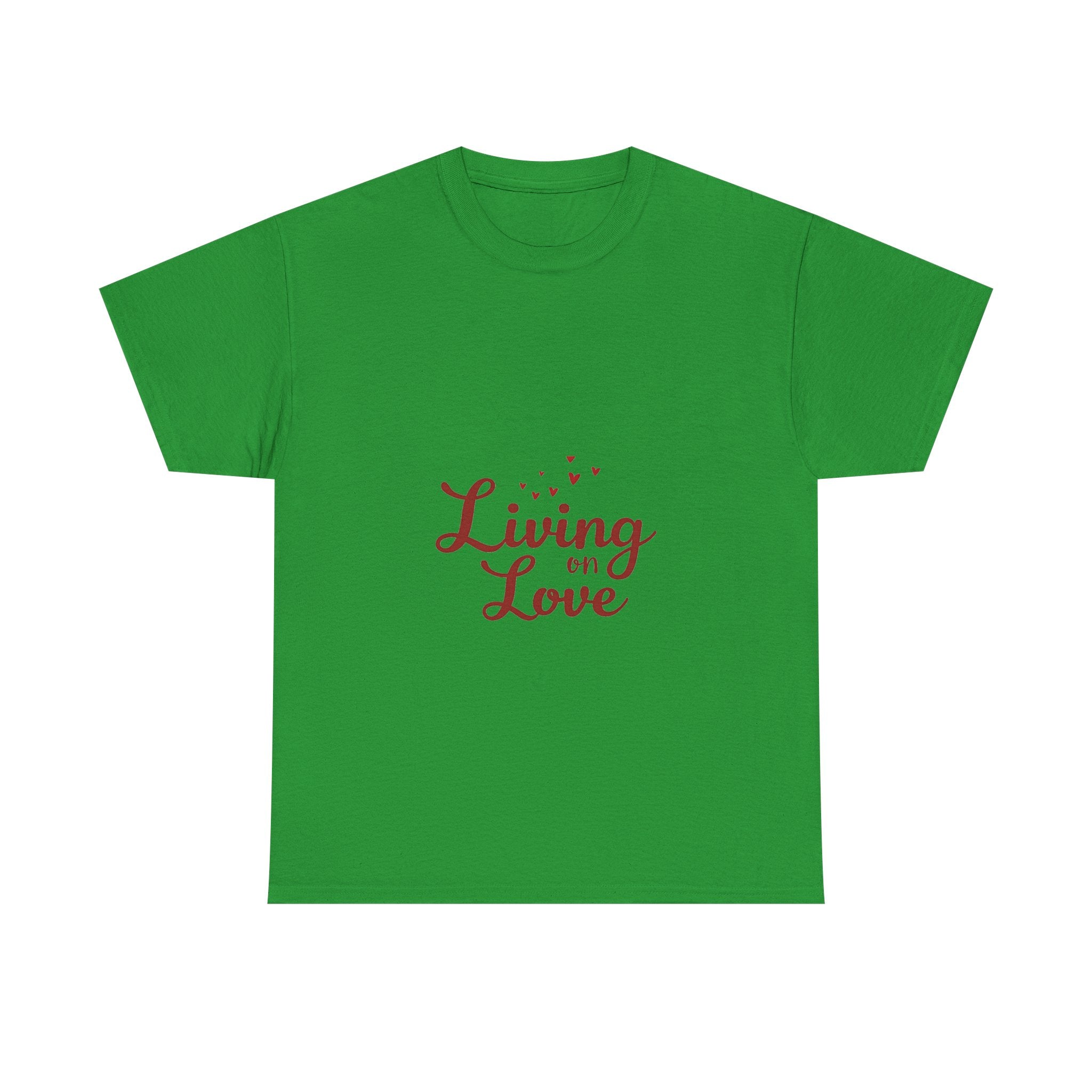 'Living on Love' T-Shirt