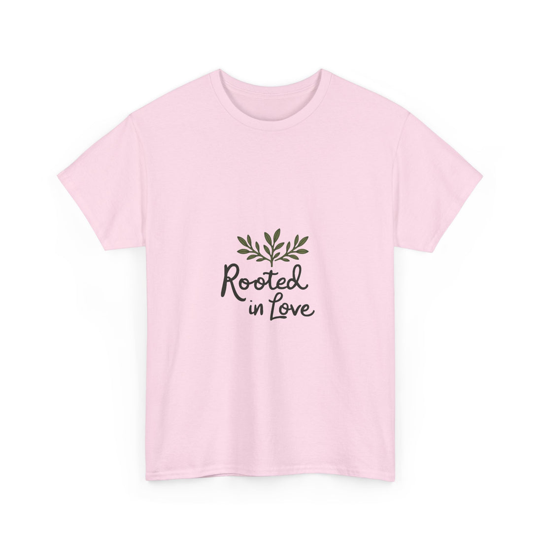 'Rooted in Love' Botanical Script Graphic T- Shirt