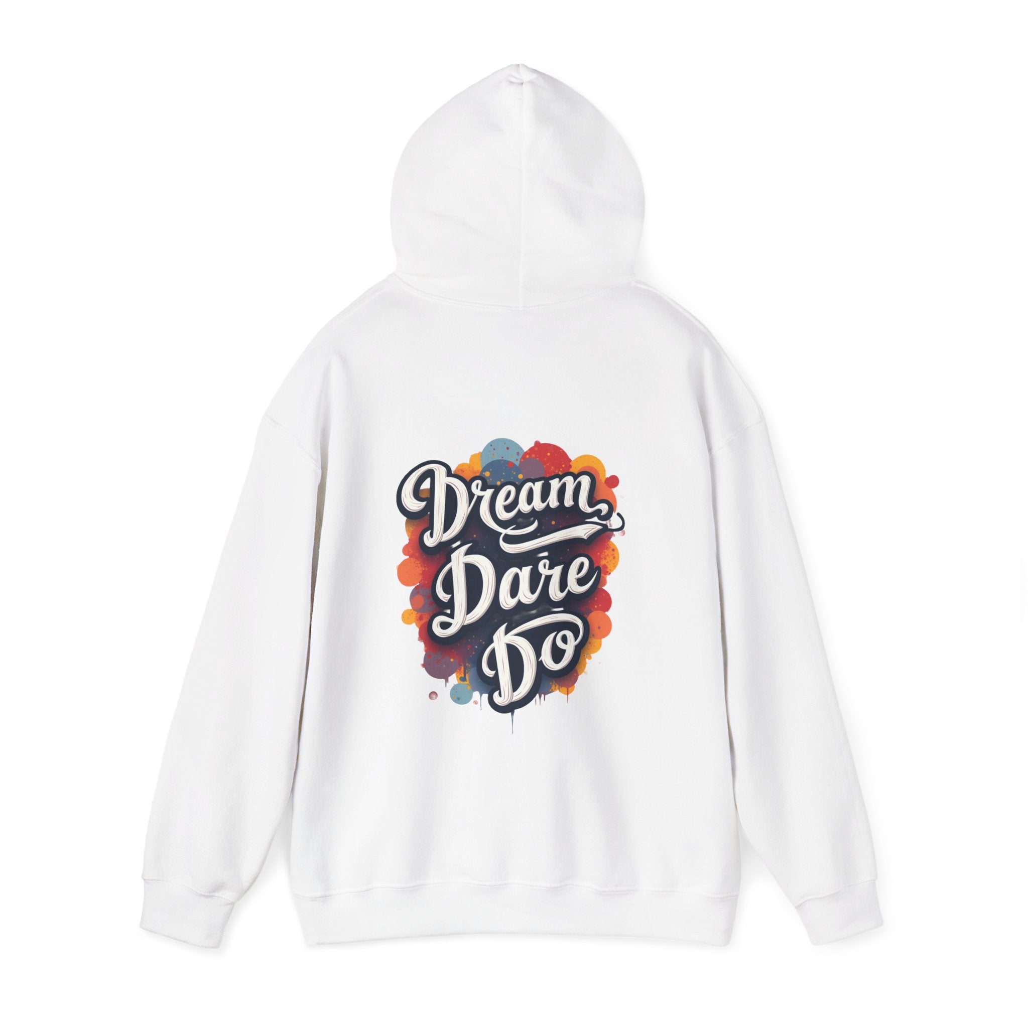 'Dream Dare Do' Graphic Hoodie — Inspirational Pullover