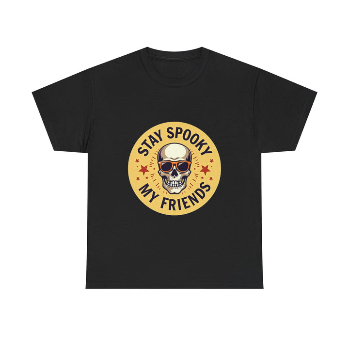 'Stay Spooky My Friends' Skull T-Shirt