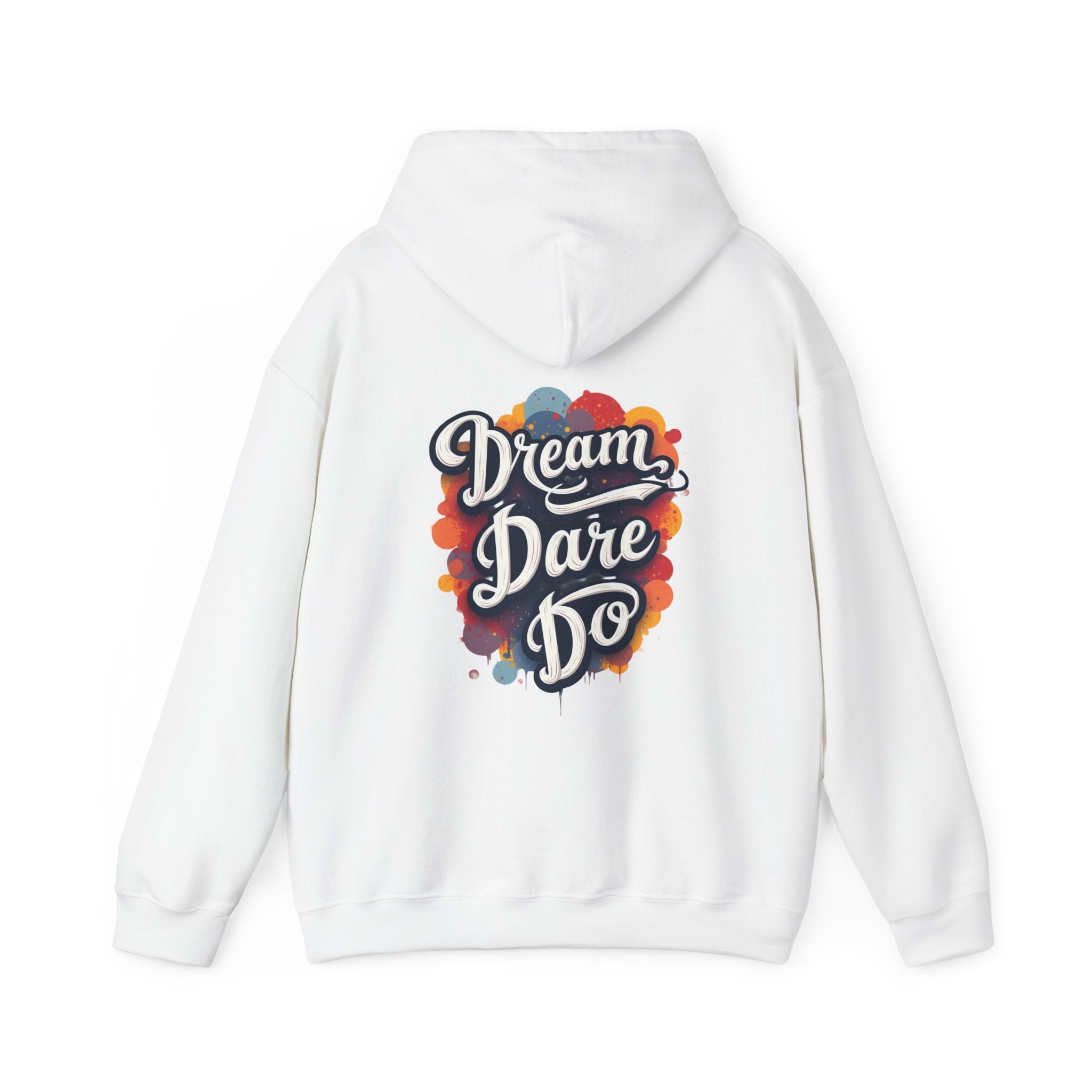 'Dream Dare Do' Graphic Hoodie — Inspirational Pullover