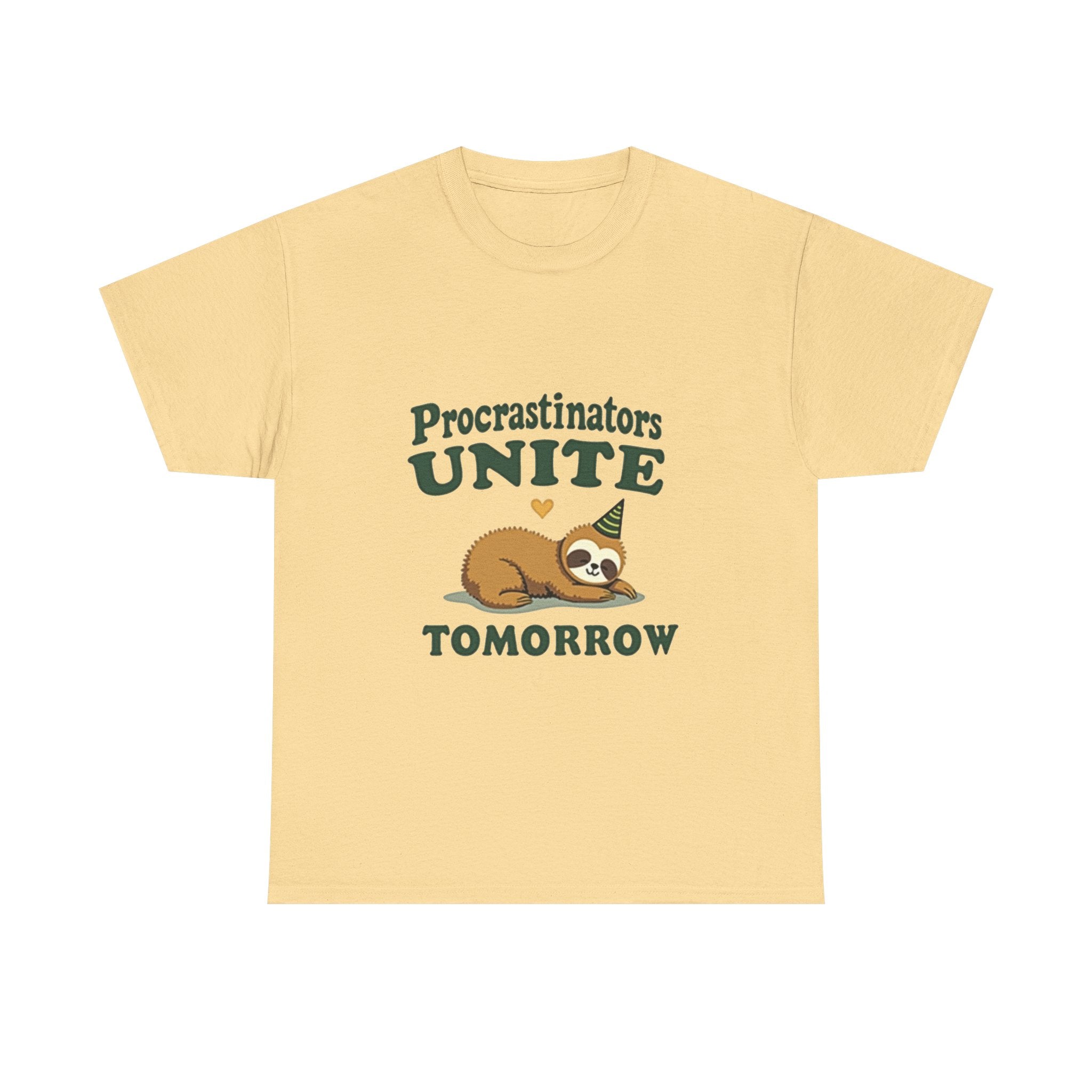 Procrastinators Unite Tomorrow T-Shirt
