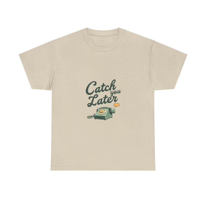 'Catch You Later' Retro Phone Graphic T‑Shirt