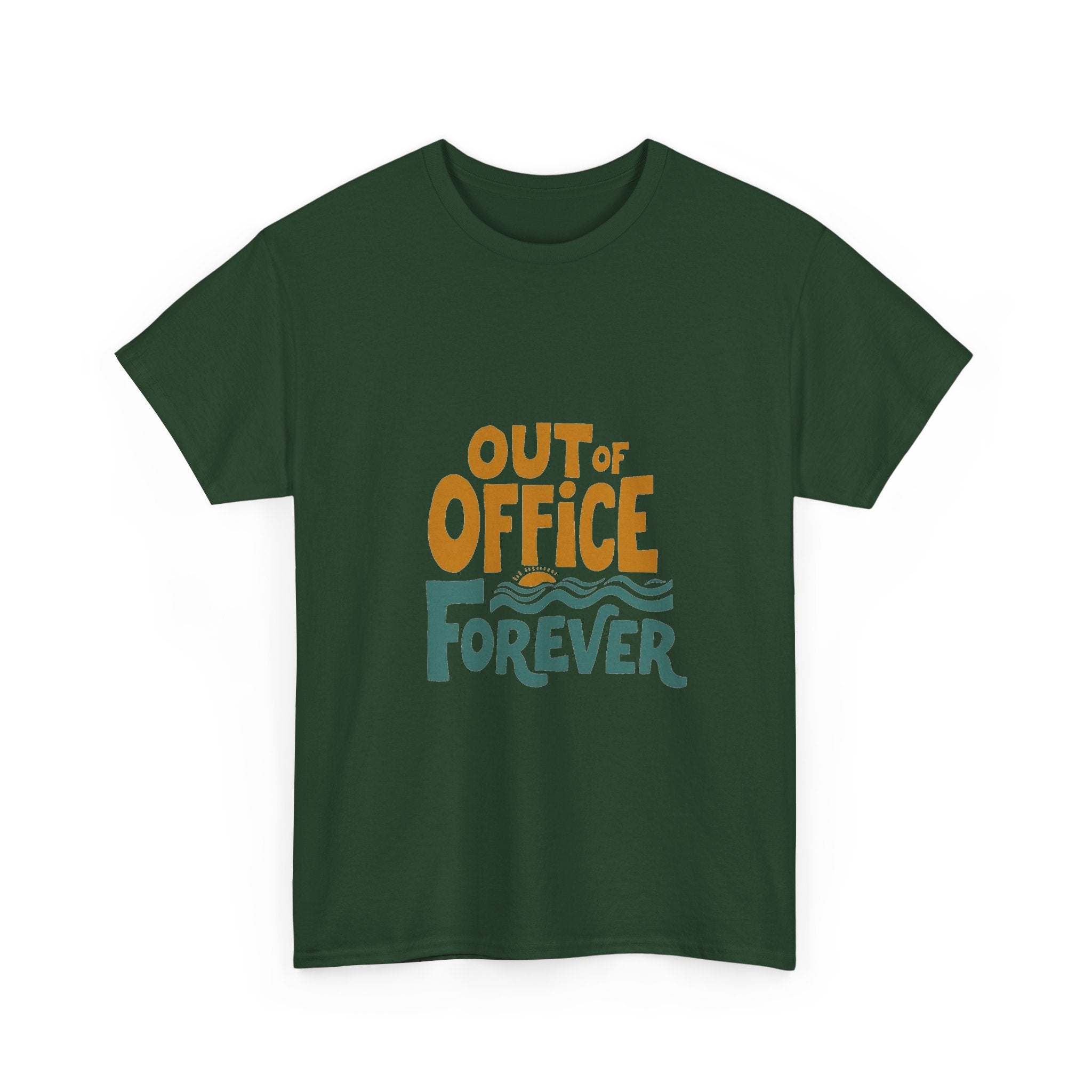 'Out of Office Forever' T-Shirt