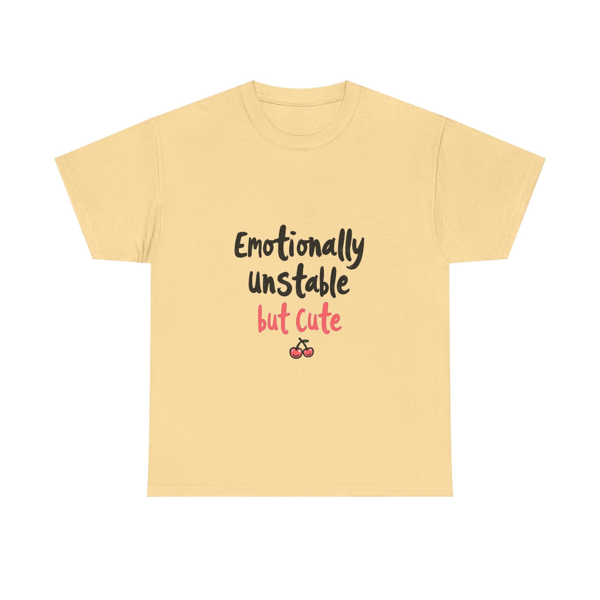 'Emotionally Unstable But Cute' T-Shirt