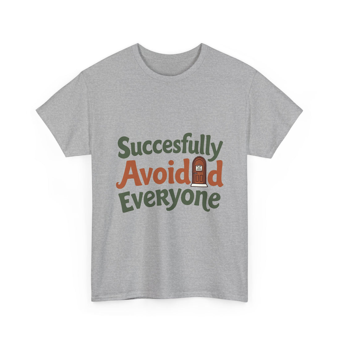 "Successfully Avoided Everyone" Funny Introvert T-Shirt