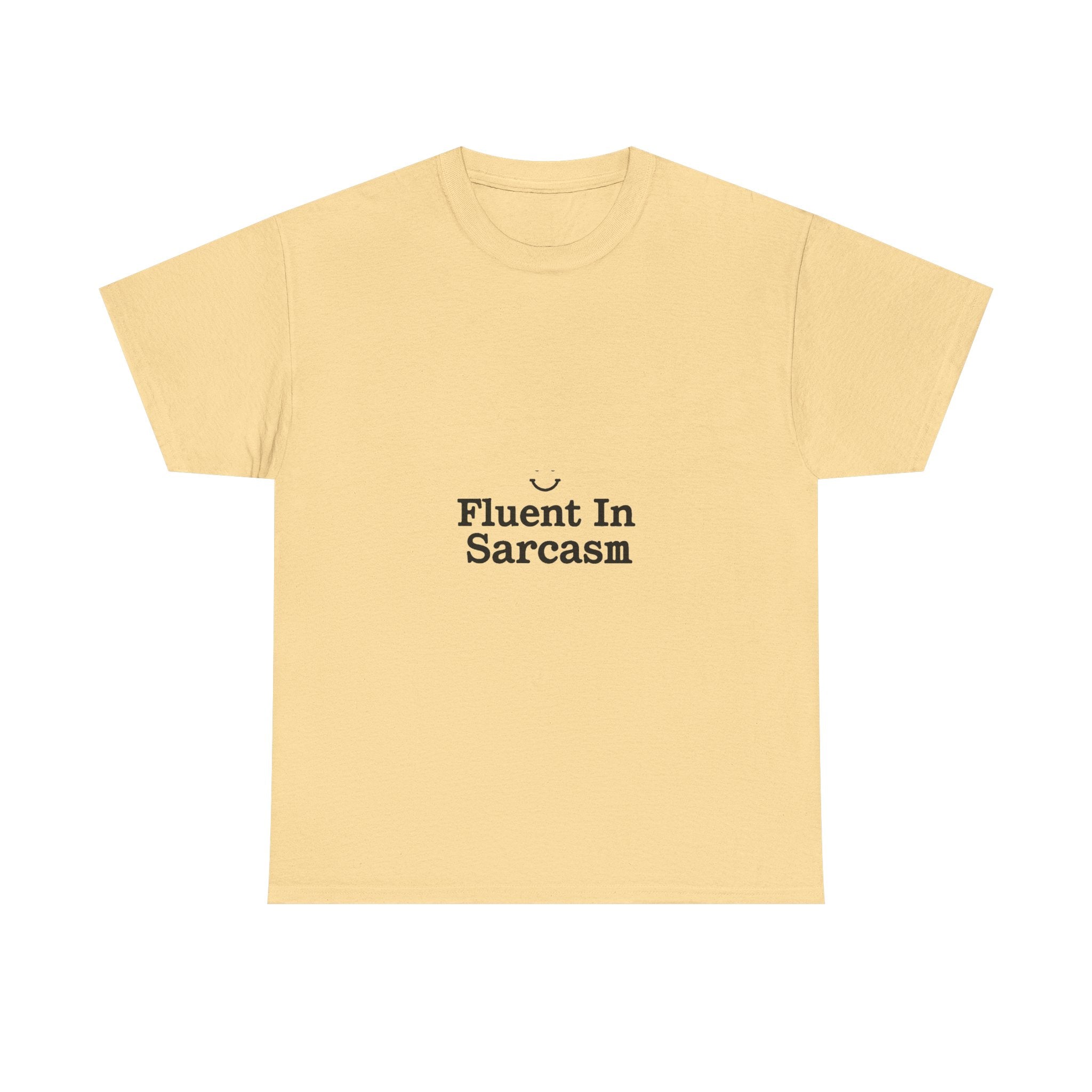 Fluent In Sarcasm Graphic T‑Shirt