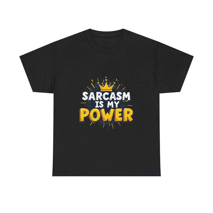 'Sarcasm Is My Power' T-Shirt