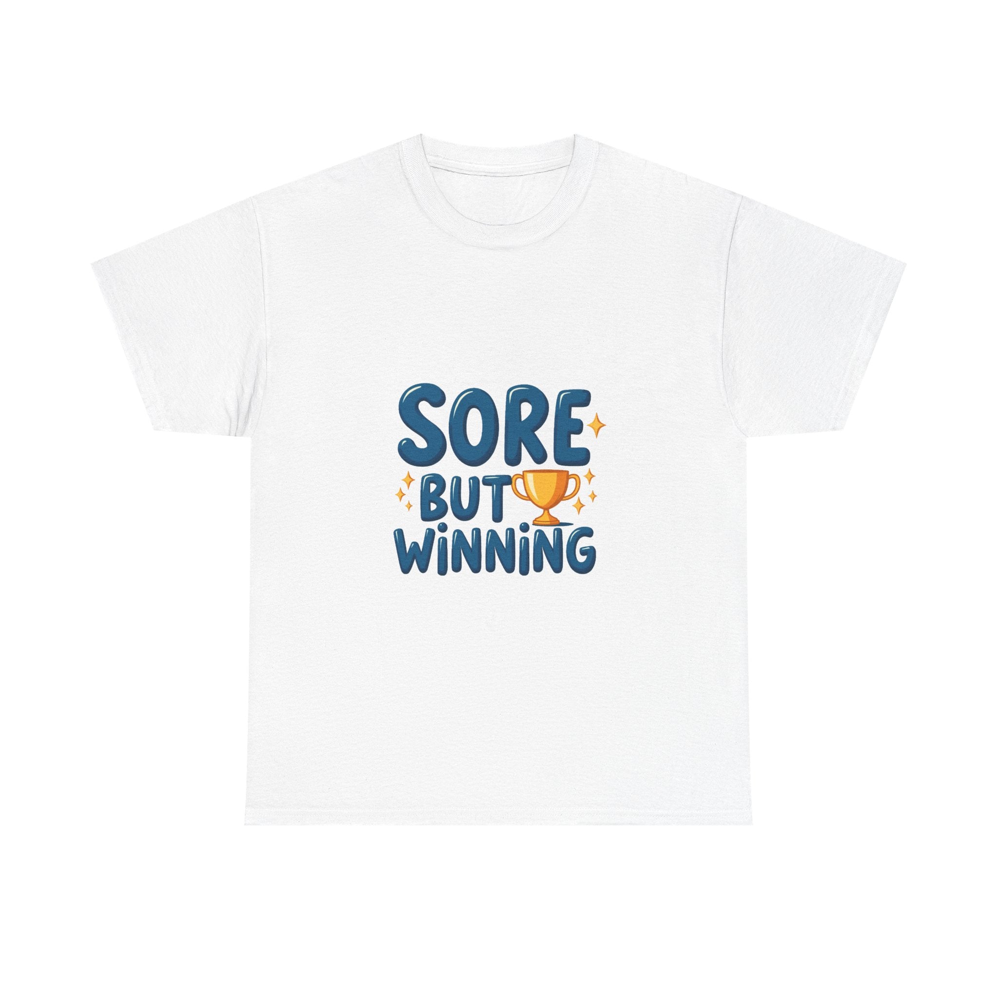 'Sore But Winning' Motivational Gym T-Shirt with Trophy Graphic