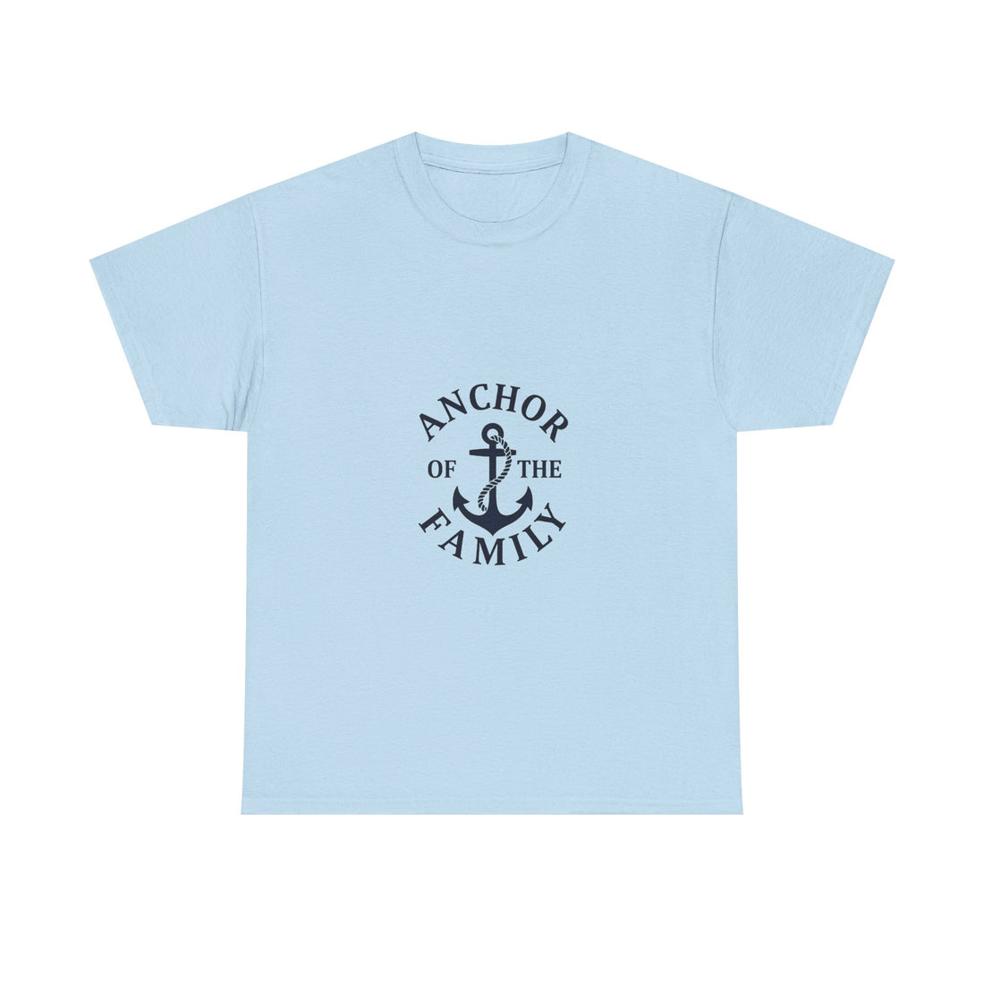 'Anchor of the Family' T-Shirt