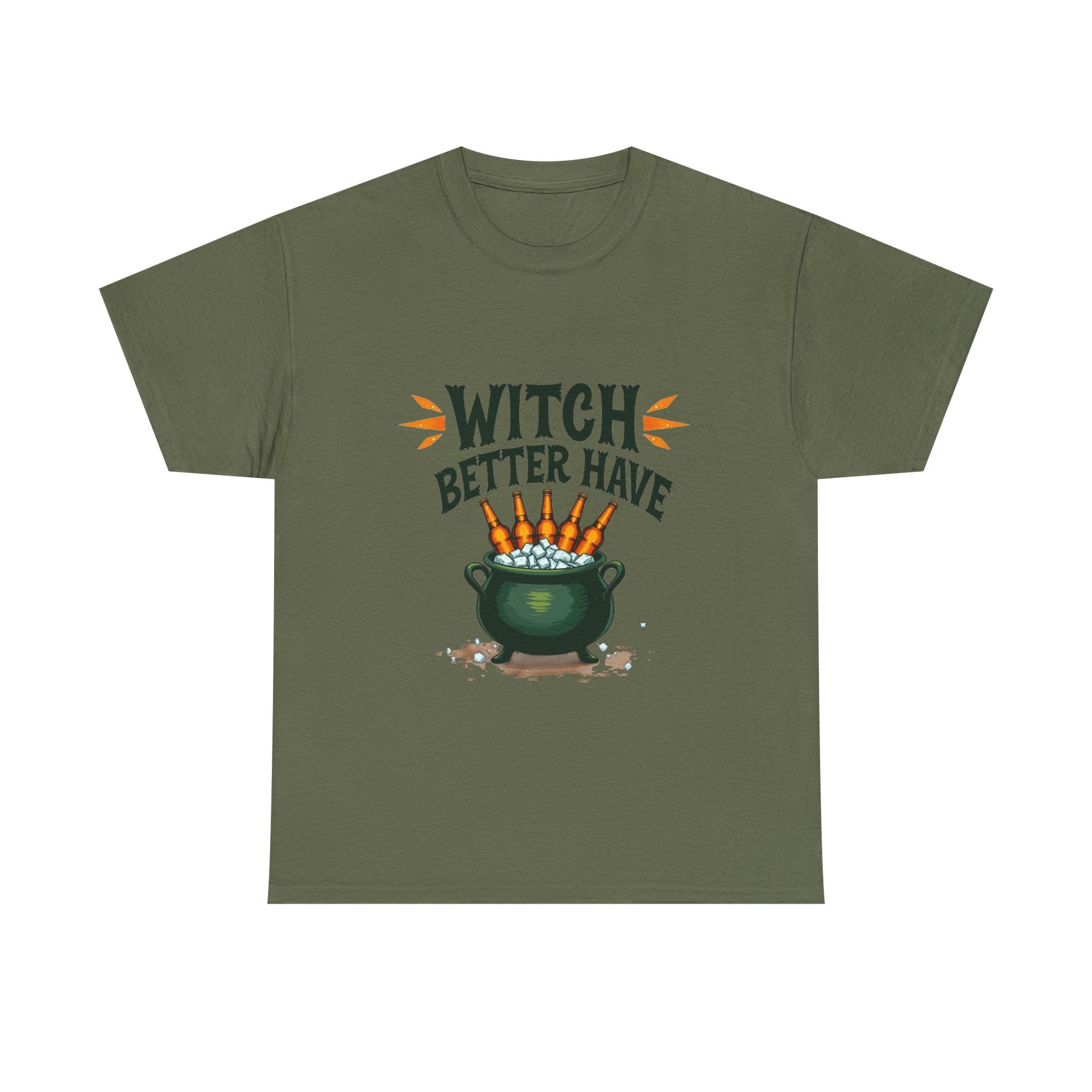 Witch Better Have Cauldron Funny Halloween Witch Shirt